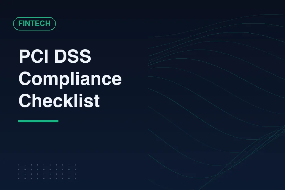 A Founder's Guide to the PCI DSS Compliance Checklist