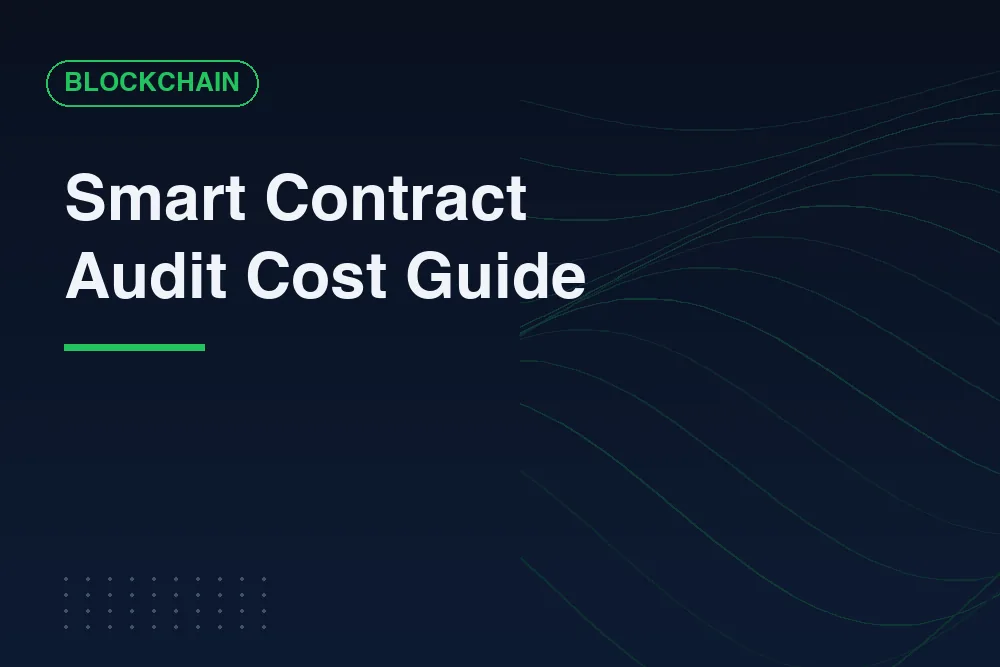 What Smart Contract Audit Cost Looks Like for Founders